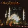 Temiz, Okay - Magnetic Orient