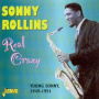 Rollins, Sonny - Real Crazy