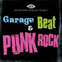 V/A - Garage Beat & Punk Rock