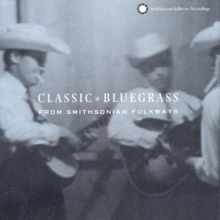 V/A - Classic Bluegrass From Smithsonian Folkways