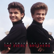 Everly Brothers - Price of Fame 1960-1965