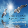 Yale Schola Cantorum - Sing Ye Birds a Joyous Song