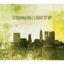 Stromkern - Light It Up