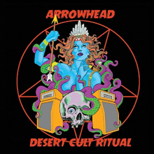 Arrowhead - Desert Cult Ritual