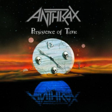 Anthrax - Persistence of Time