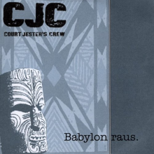 Court Jesters Crew - Babylon Raus