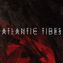 Atlantic Tides - Atlantic Tides