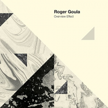 Goula, Roger - Overview Effect
