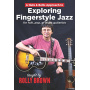 Brown, Rolly - A Nuts & Bolts Approach To Arrange For Fingerstyle Jazz