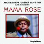 Shepp, a & Hof, J Van 'T - Mama Rose -180gr-