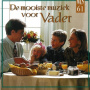 V/A - De Mooiste Muziek Voor Vader