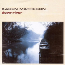 Matheson, Karen - Downriver