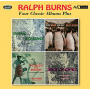 Burns, Ralph - Four Classic Albums
