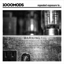 Thousand Mods - Repeated Exposure To...