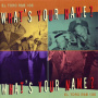 V/A - What's Your Name