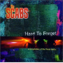 Scabs - Hard To Forget