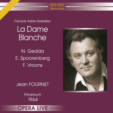 Gedda, Nicolai & Mimi Aarden & Jean Fournet - Boieldieu: La Dame Blanche (Hilversum 1964)