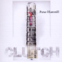 Hammill, Peter - Clutch