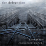 Delegation - Evergreen(Canceled World)