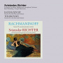 Richter, Sviatoslav - Rachmaninoff Concerto No.2 For Piano and Orchestra + Tchaikovsky Concerto No1 For Piano and Orchestra