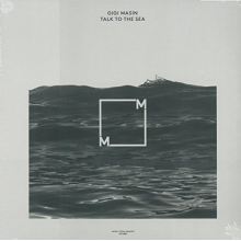 Masin, Gigi - Talk To the Sea