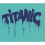 Titanic - Titanic -Digi-