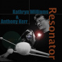 Williams, Kathryn - Resonator