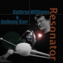 Williams, Kathryn - Resonator