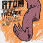 Atom & His Package - Attention Blah Blah Blah