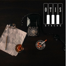 Otis Stacks - Otis Stacks
