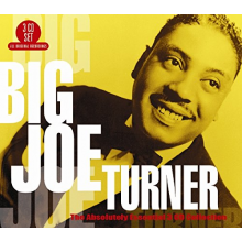 Turner, Big Joe - Absolutely Essential 3 CD Collection