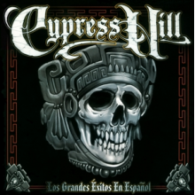 Cypress Hill - Los Grandes Exitos En Espanol
