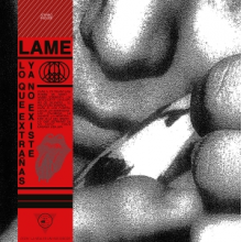 Lame - Lo Que Extranas Ya No Existe