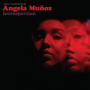 Munoz, Angela & Adrian Younge - Presents: Angela Munoz