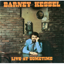 Kessel, Barney - Live At Sometime