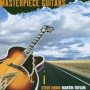 Howe, Steve & Martin Tayl - Masterpiece Guitars