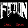 Faction, the - Dark Room