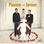 Pleasure Forever - Alter