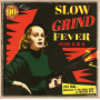V/A - Slow Grind Fever 05+06