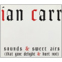 Carr, Ian - Sounds & Sweet Aires