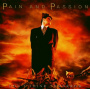 Pain and Passion - Don't Think Tomorrow