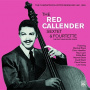 Red Callender Sextette & Fourtette - Rhythm & Blues Years