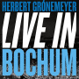 Herbert Gronemeyer - Live In Bochum