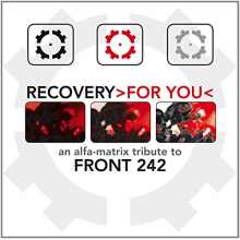 Front 242 - Recovery For You