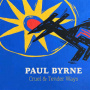 Byrne, Paul - Cruel & Tender Ways