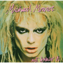 Monroe, Michael - Not Fakin' It
