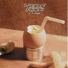 L'oeuf Raide - A La Coque