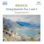 Bridge, F. - String Quartets 1 & 3