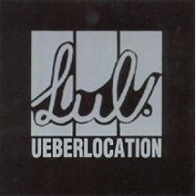 Lul - Ueberlocation
