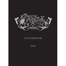 Bullet For My Valentine - Poison - Live At Brixton